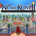 Ni no Kuni II : L’avènement d’un nouveau royaume – opening- Guadeloupe Actu