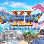 DRAGON QUEST XI : Les Combattants de la destinée_home_Guadeloupe Actu
